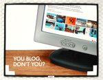 New HP ad, with the corner of a computer monitor in the background, and the phrase 'You blog, don't you?'